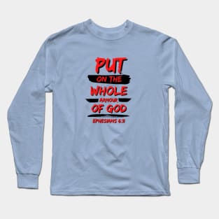 Put On The Whole Armour Of God | Christian Typography Long Sleeve T-Shirt